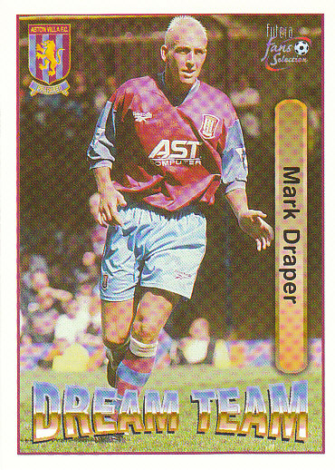 Mark Draper Aston Villa 1997/98 Futera Fans' Selection #71